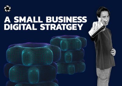 A Small Business Digital Strategy