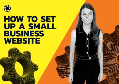 How To Set Up A Small Business Website